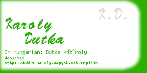 karoly dutka business card